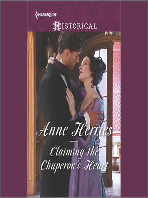 cover image of Claiming the Chaperon's Heart